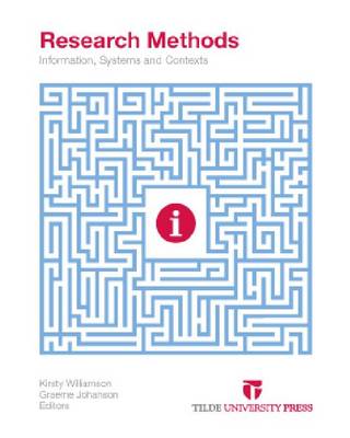 Research Methods: Information, Systems and Contexts New edition