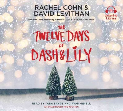 Twelve Days Of Dash & Lily Unabridged edition