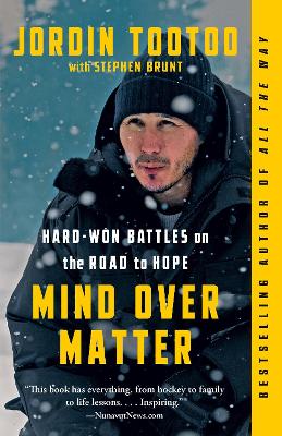 Mind Over Matter: Hard-Won Battles on the Road to Hope