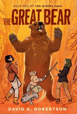Great Bear: The Misewa Saga, Book Two
