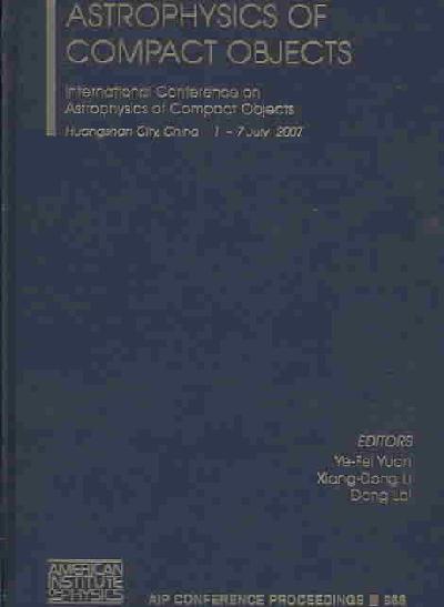 Astrophysis of Compact Objects: International Conference on Astrophysics of Compact Objects