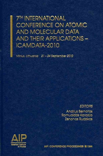 7th International Conference on Atomic and Molecular Data and Their  Applications - ICAMDATA-2010 2011