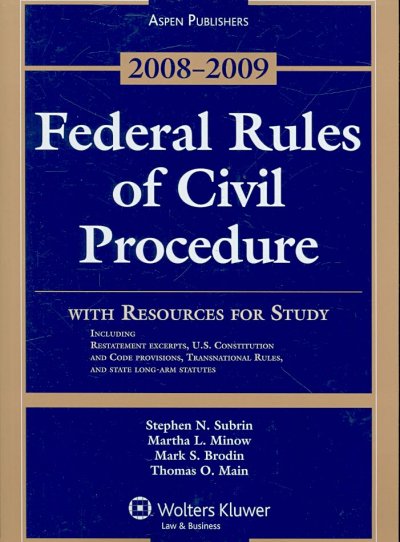 Federal Rules of Civil Procedure with Resources for Study 2008-2009 ed.