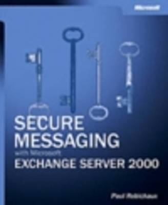 Secure Messaging with Exchange Server 2000