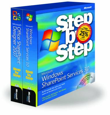 Microsoft SharePoint Step by Step Kit: Microsoft Windows SharePoint Services 3.0 Step by Step and Microsoft Office  SharePoint Designer 2007