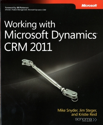 Working with Microsoft Dynamics CRM 2011