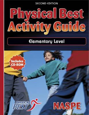 Physical Best Activity Guide: Elementary Level 2nd Revised edition