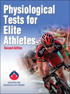 Physiological Tests for Elite Athletes Second Edition