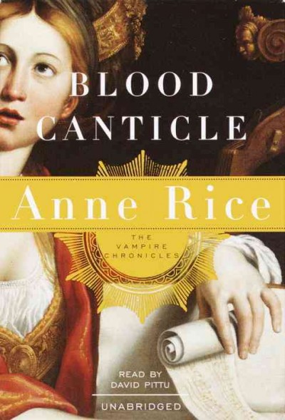 Blood Canticle: The Vampire Chronicles