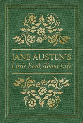 Jane Austen's Little Book About Life
