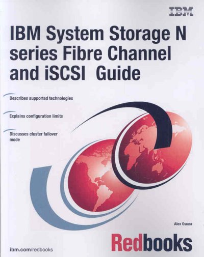 IBM System Storage N Series Fibre Channel and Iscsi Configuration Guide