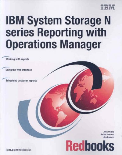 IBM System Storage N Series Reporting with Operations Manager