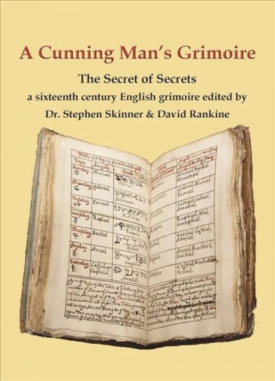 Cunning Man's Grimoire: The Secret of Secrets