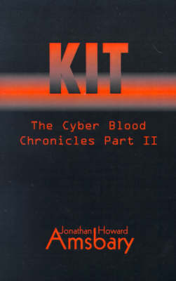 Kit: The Cyber Book Chronicles Part II