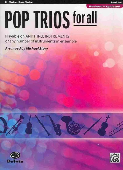 Pop Trios for All Playable on any three instruments or any number of instruments in ensemble