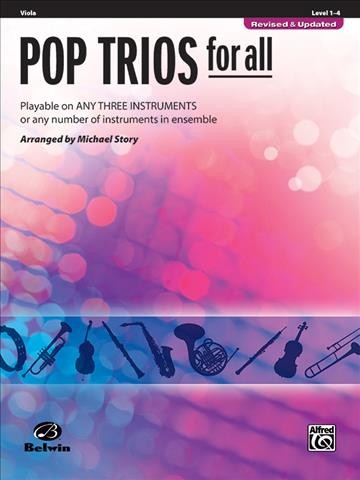 Pop Trios For All Playable on any three instruments or any number of instruments in ensemble