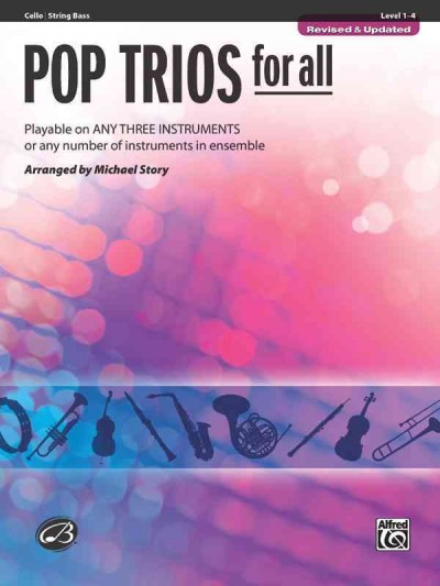 Pop Trios For All Playable on any three instruments or any number of instruments in ensemble