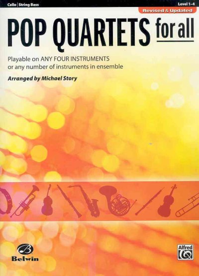 Pop Quartets For All Playable on any four instruments or any number of instruments in ensemble