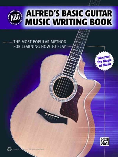 Alfred's Basic Guitar Music Writing Book The Most Popular Method for Learning How to Play