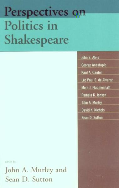 Perspectives on Politics in Shakespeare