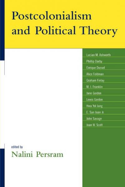 Postcolonialism and Political Theory