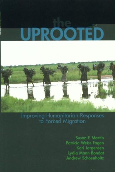 Uprooted: Improving Humanitarian Responses to Forced Migration