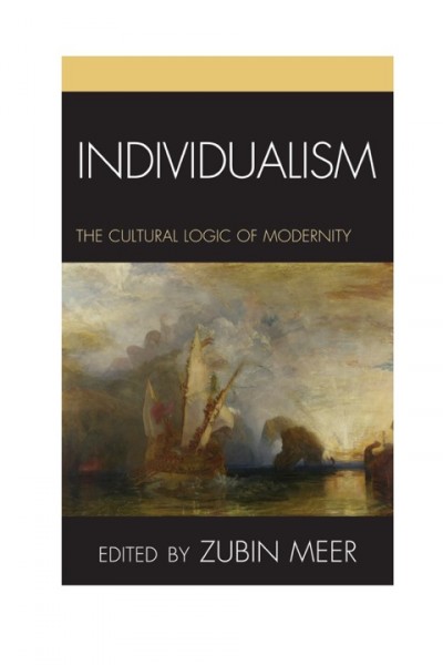 Individualism: The Cultural Logic of Modernity