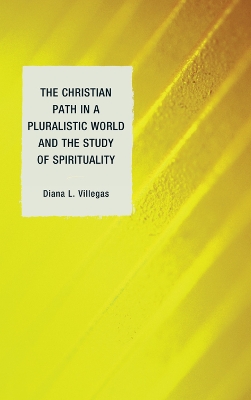 Christian Path in a Pluralistic World and the Study of Spirituality