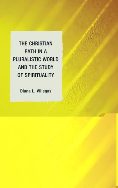 Christian Path in a Pluralistic World and the Study of Spirituality