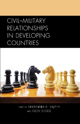 CivilMilitary Relationships in Developing Countries