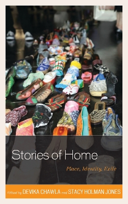 Stories of Home: Place, Identity, Exile