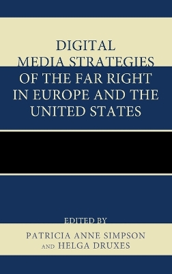 Digital Media Strategies of the Far Right in Europe and the United States