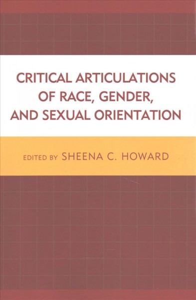 Critical Articulations of Race, Gender, and Sexual Orientation