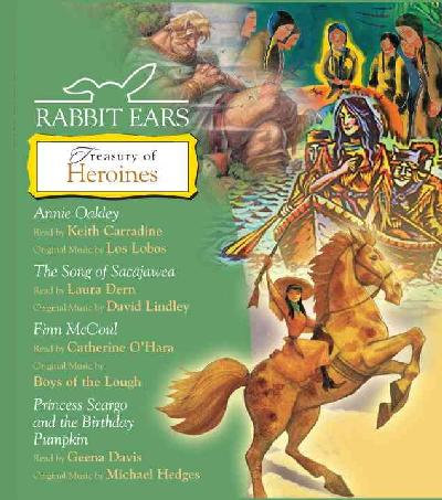Treasury of Heroines: Annie Oakley, Song of Sacajawea, Finn McCoul, Princess Scargo and the  Birthday Pumpkin