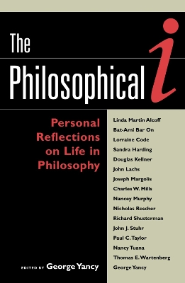 Philosophical I: Personal Reflections on Life in Philosophy