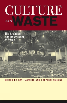 Culture and Waste: The Creation and Destruction of Value