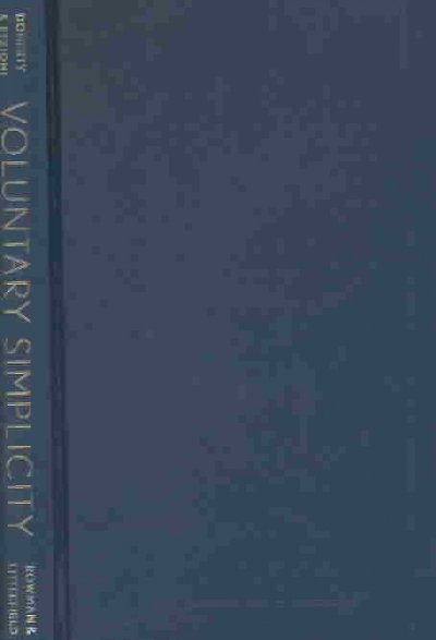 Voluntary Simplicity: Responding to Consumer Culture