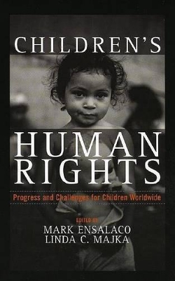 Children's Human Rights: Progress and Challenges for Children Worldwide