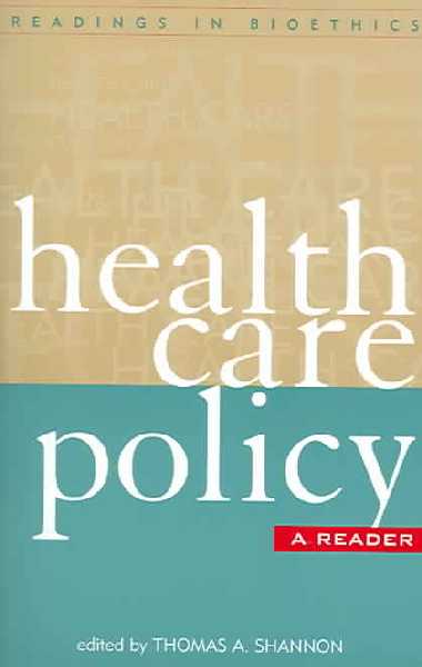 Health Care Policy: A Reader