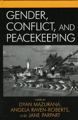 Gender, Conflict, and Peacekeeping