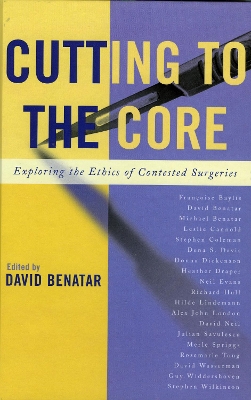 Cutting to the Core: Exploring the Ethics of Contested Surgeries