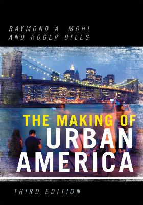 Making of Urban America Third Edition