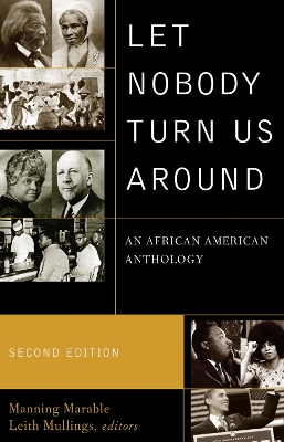 Let Nobody Turn Us Around: An African American Anthology Second Edition