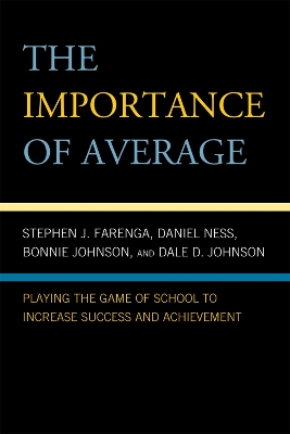 Importance of Average: Playing the Game of School to Increase Success and Achievement