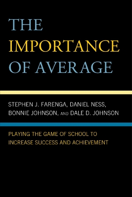 Importance of Average: Playing the Game of School to Increase Success and Achievement