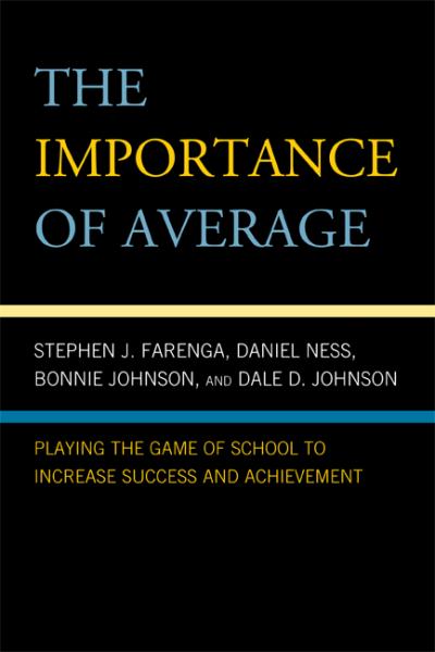 Importance of Average: Playing the Game of School to Increase Success and Achievement
