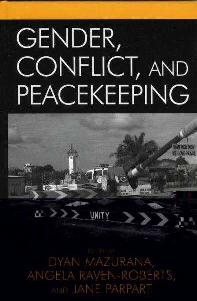 Gender, Conflict, and Peacekeeping