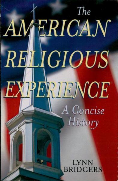 American Religious Experience: A Concise History
