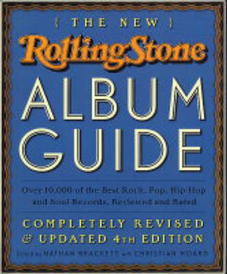 New Rolling Stone Album Guide 4th Revised, Updated ed.