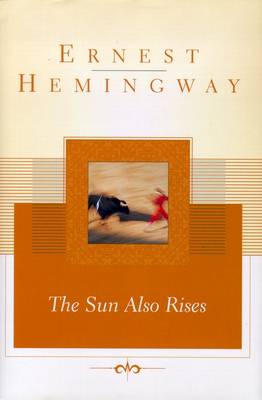 Sun Also Rises: The Authorized Edition